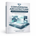 Conversion Architecture Implementation Playbook